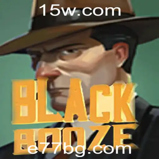 e77bet | Explorando BlackBooze: Regras e Estratégias do Jogo