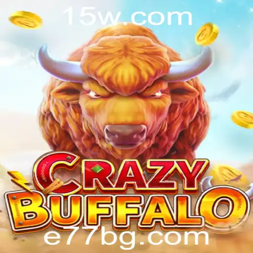 Descubra o Emocionante Mundo de CRAZYBUFFALO com e77bet