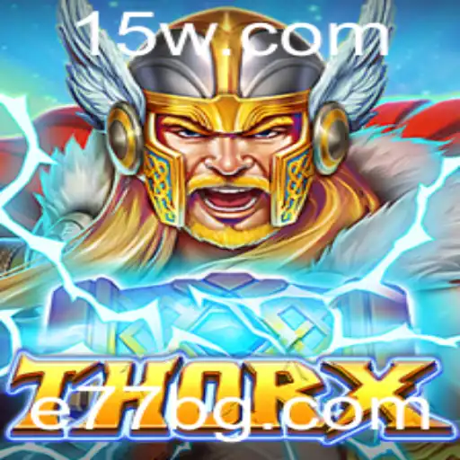 ThorX: O Novo Horizonte do Jogo Online com e77bet
