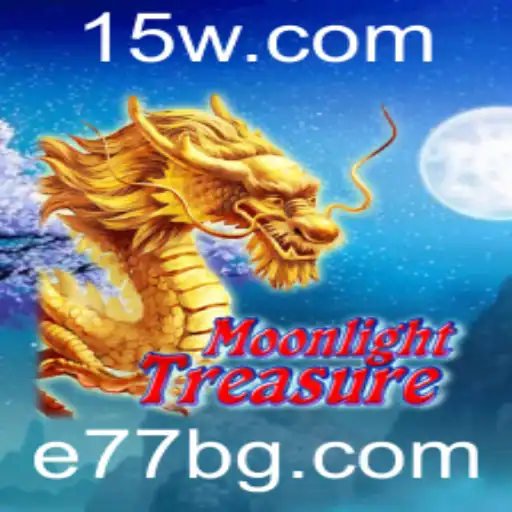 e77bet | Explorando o Universo de MoonlightTreasure com e77bet
