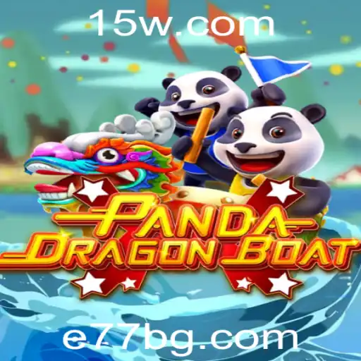 e77bet | Descubra o Fascinante Mundo de PANDADRAGONBOAT com e77bet
