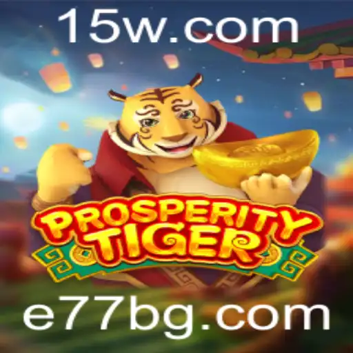 e77bet | ProsperityTiger: Um Mergulho no Novo Fenômeno dos Jogos Online