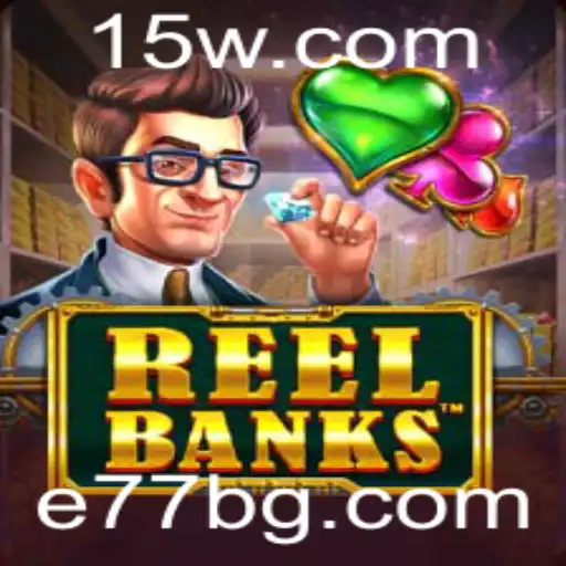 e77bet | ReelBanks: Explorando a Nova Sensação dos Jogos de Cassino com e77bet