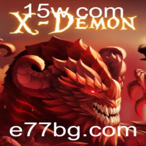 e77bet | Descubra o Fascinante Mundo do Jogo XDemon com E77bet